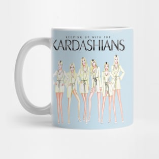 Keep up with the kardashian Mug